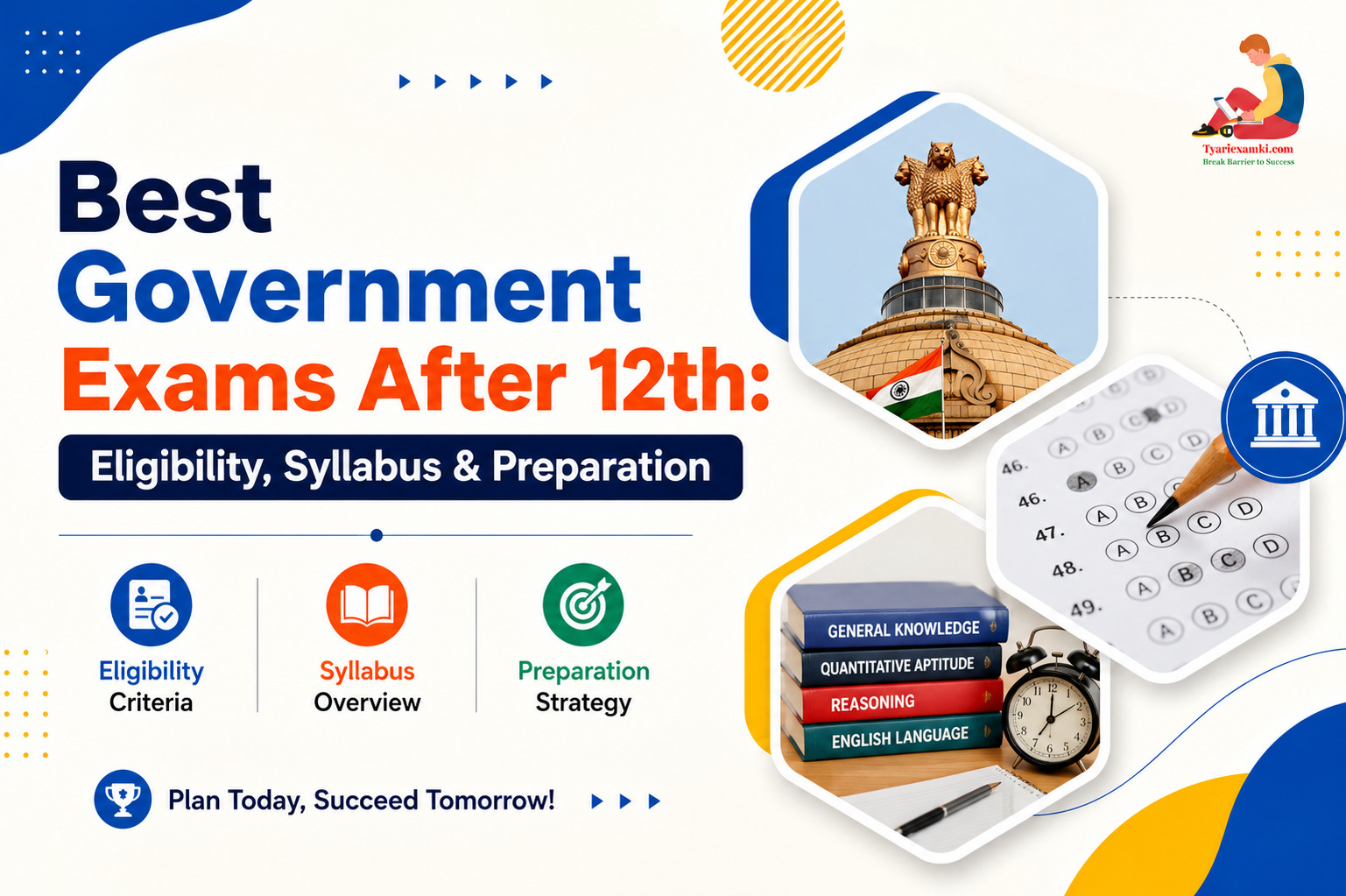 Best Government Exams After 12th: Eligibility, Syllabus & Preparation
