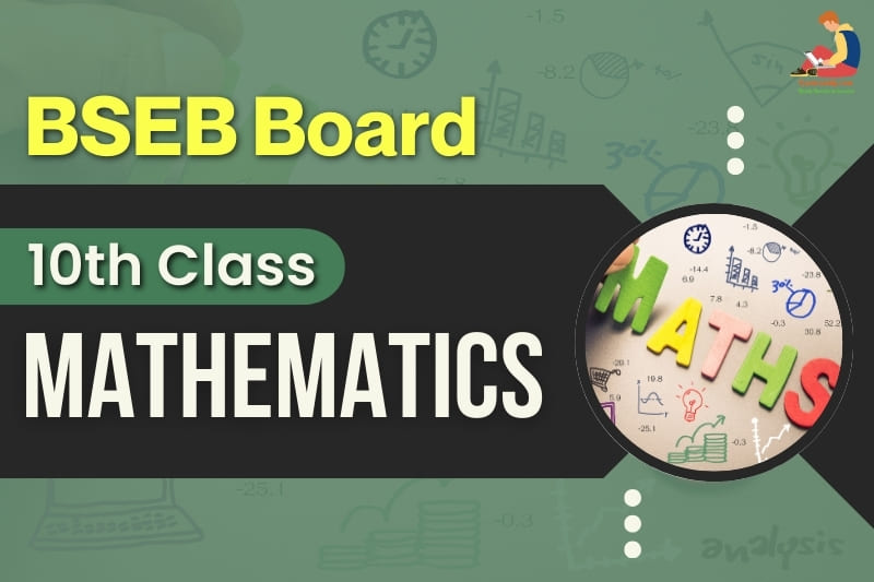 BSEB 10 Class Mathematics Online Course | Complete Syllabus