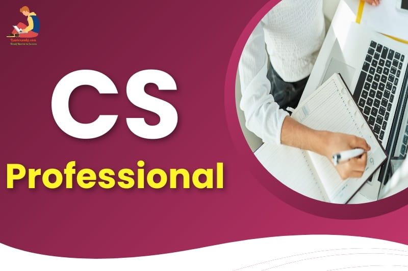 Company Secretary Professional Course | CS Professional